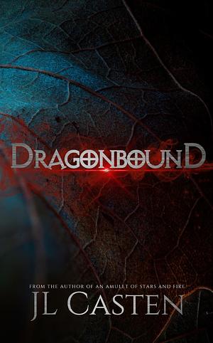 DragonBound by J.L. Casten