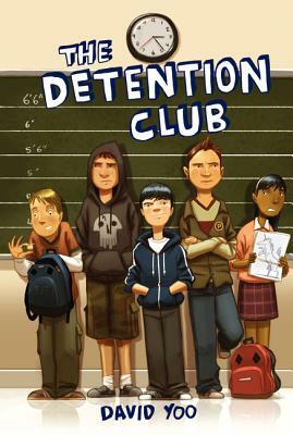 The Detention Club by David Yoo