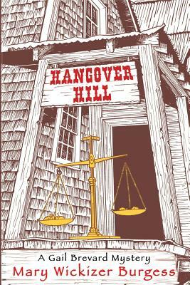 Hangover Hill by Mary Wickizer Burgess