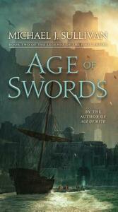 Age of Swords by Michael J. Sullivan