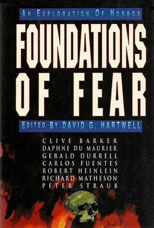 Foundations of Fear by David G. Hartwell