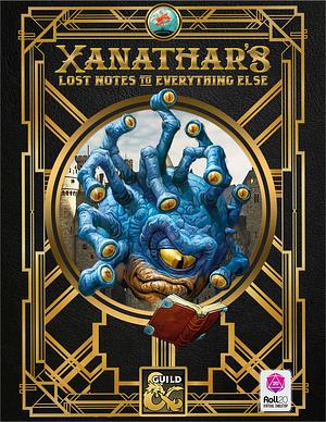 Xanathar's Lost Notes to Everything Else by Ruty Rutenberg