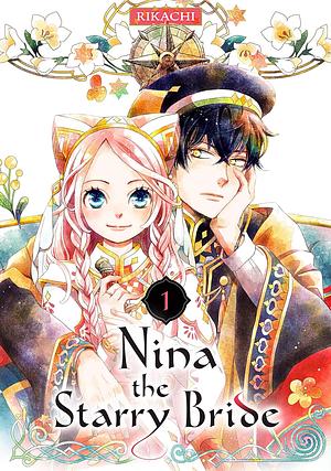 Nina the Starry Bride, Volume 1 by Rikachi