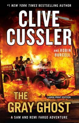 The Gray Ghost by Robin Burcell, Clive Cussler