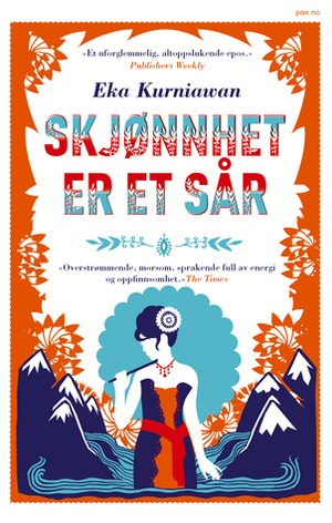 Skjønnhet er et sår by Hedda Vormeland, Eka Kurniawan