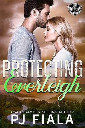 Protecting Everleigh by P.J. Fiala