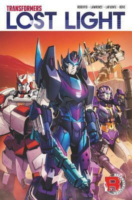 Transformers: Lost Light, Vol. 1 by Jack Lawrence, James Roberts