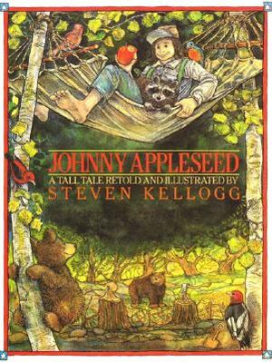 Johnny Appleseed by Steven Kellogg