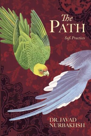 The Path by Javad Nurbakhsh