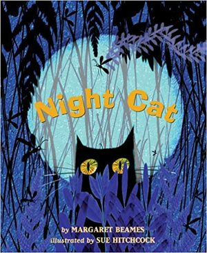Night Cat by Sue Hitchcock, Margaret Beames