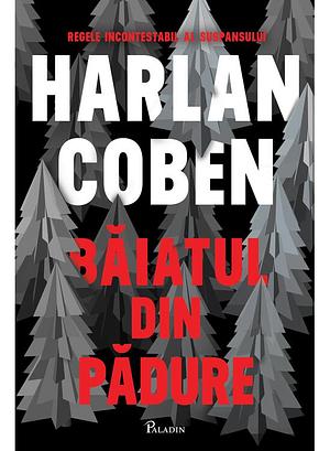 Băiatul din pădure by Harlan Coben