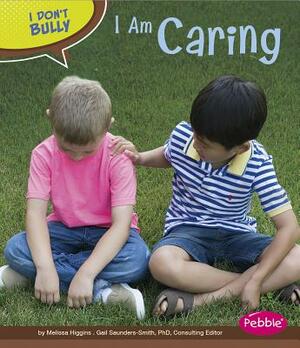 I Am Caring by Melissa Higgins