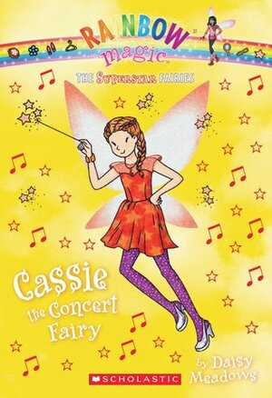 Cassie the Concert Fairy by Daisy Meadows