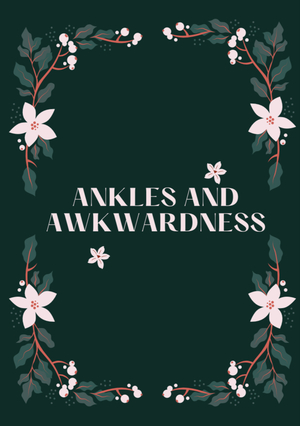 Ankles and Awkwardness by beautifulnightmare2