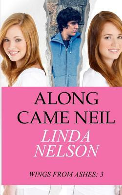 Along Came Neil by Linda Nelson