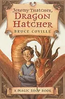 Jeremy Thatcher, Dragon Hatcher by Bruce Coville