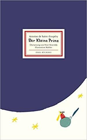 Der Kleine Prinz by Antoine de Saint-Exupéry