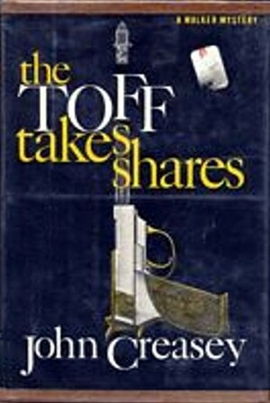 The Toff Takes Shares by John Creasey