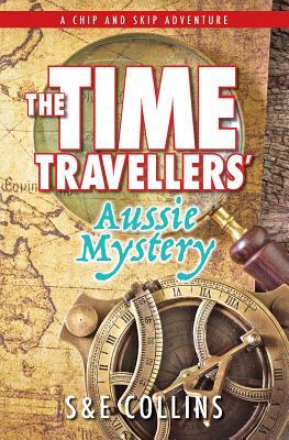 The Time Travellers' Aussie Mystery by E. Collins, S. Collins
