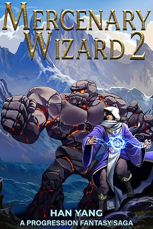 Mercenary Wizard 2 by Han Yang