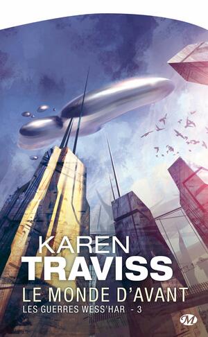 Le Monde d'avant by Karen Traviss