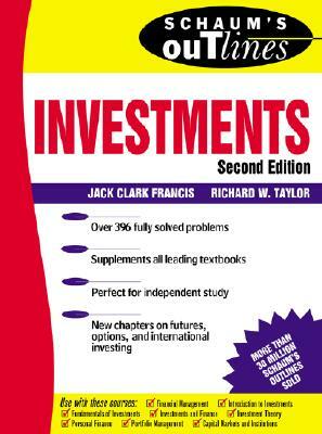 Schaum's Outline of Investments by Richard L. Taylor, Jack Clark Francis