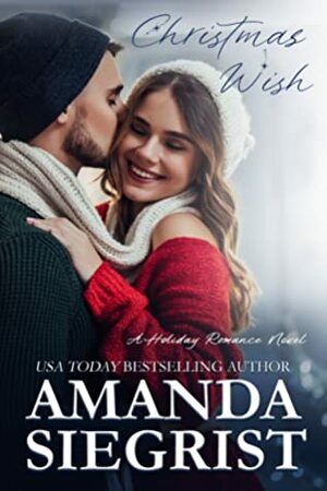 Christmas Wish by Amanda Siegrist