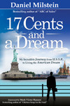17 Cents and a Dream by Daniel Milstein