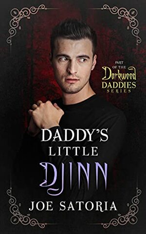 Daddy's Little Djinn by Joe Satoria