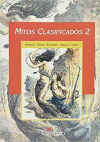 Mitos clasificados 2 by Tito Livio, Euripides, Ruth Kaufman, Ovid, Apolodoro, Virgil, Plutarch, Stella Maris Cochetti, Hesiod