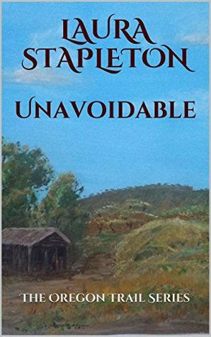 Unavoidable by Laura Stapleton