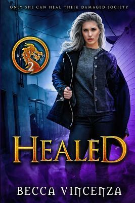 Healed by Becca Vincenza