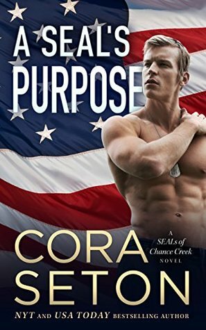 A SEAL's Purpose by Cora Seton