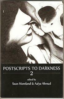 Postscripts to Darkness 2 by Aalya Ahmad, Sean Moreland