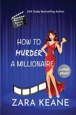 How to Murder a Millionaire by Zara Keane