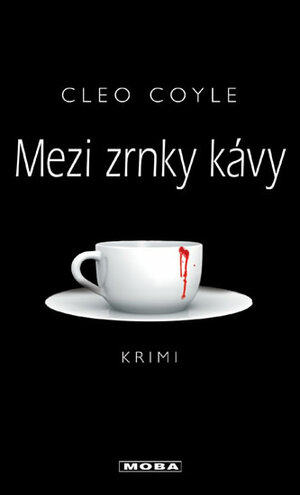 Mezi zrnky kávy by Cleo Coyle