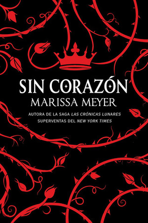 Sin corazón by Marissa Meyer