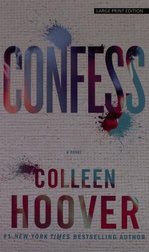 Confess by Colleen Hoover