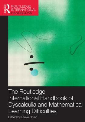 The Routledge International Handbook of Dyscalculia and Mathematical Learning Difficulties by 