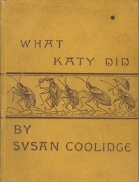 What Katy Did by Susan Coolidge