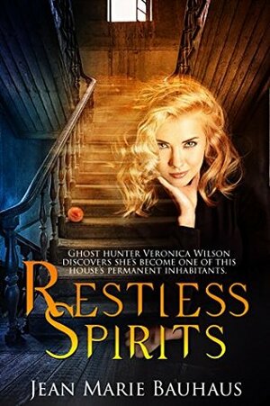 Restless Spirits by Jean Marie Bauhaus