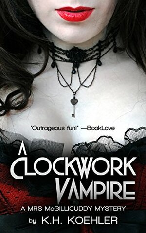 A Clockwork Vampire by K.H. Koehler