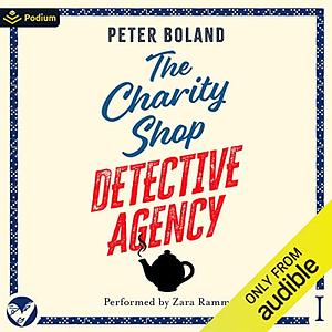 The Charity Shop Detective Agency by Peter Boland