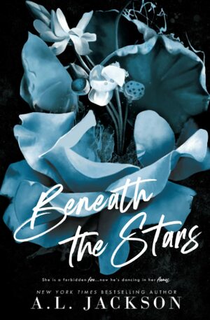 Beneath the Stars (Alternate Cover) by A.L. Jackson
