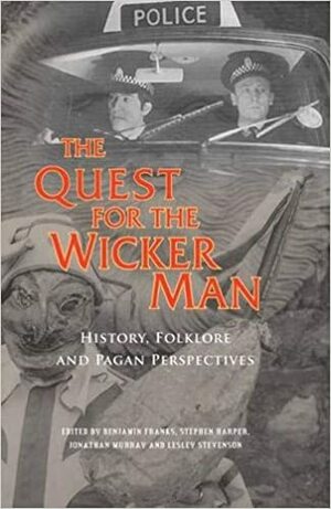 The Quest for the Wicker Man by Benjamin Franks, Jonathan Murray