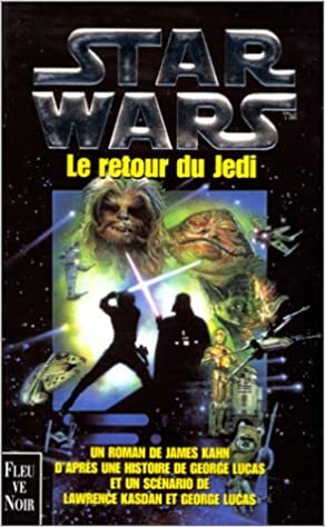 Star wars. Le Retour du Jedi by James Kahn