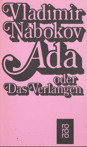 Ada oder Das Verlangen: Aus den Annalen einer Familie by Vladimir Nabokov