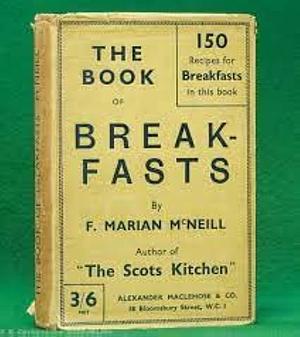 The Book of Breakfasts: With Menus, Recipes and Breakfast Lore by Florence Marian McNeill