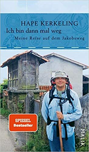 Ich bin dann mal weg: Meine Reise auf dem Jakobsweg by Hape Kerkeling