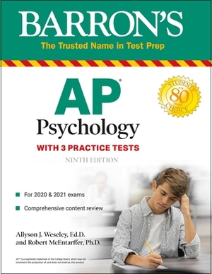 AP Psychology: With 3 Practice Tests by Allyson J. Weseley, Robert McEntarffer